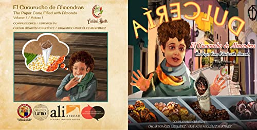 El Cucurucho de Almendras / The Paper Cone Filled with Almonds (Colibrí Books) (Spanish Edition)