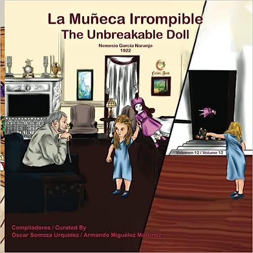 La Muñeca Irrompible: The Unbreakable Doll (Colibrí Books) (Spanish Edition)