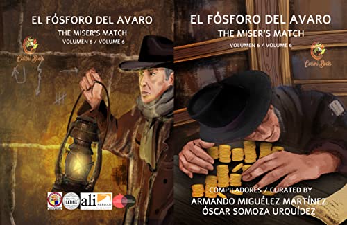 El Fósforo del Avaro: The Miser's Match (Colibrí Books) (Spanish Edition)